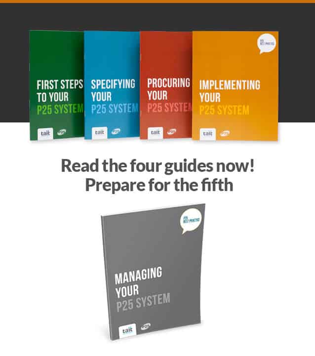P25 Best Practice - New Guide on its way