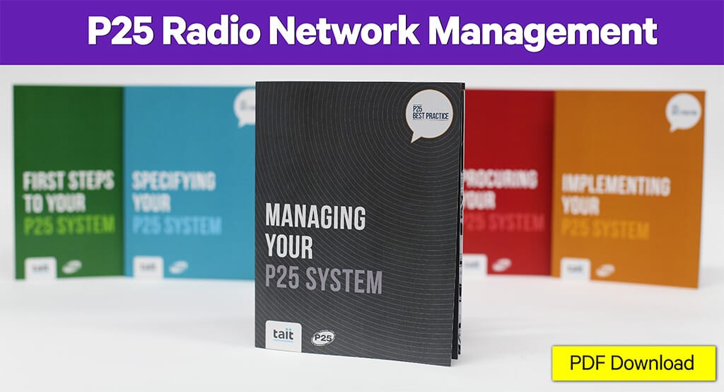 P25 Best Practice -Interoperability- Managing your P25 Network